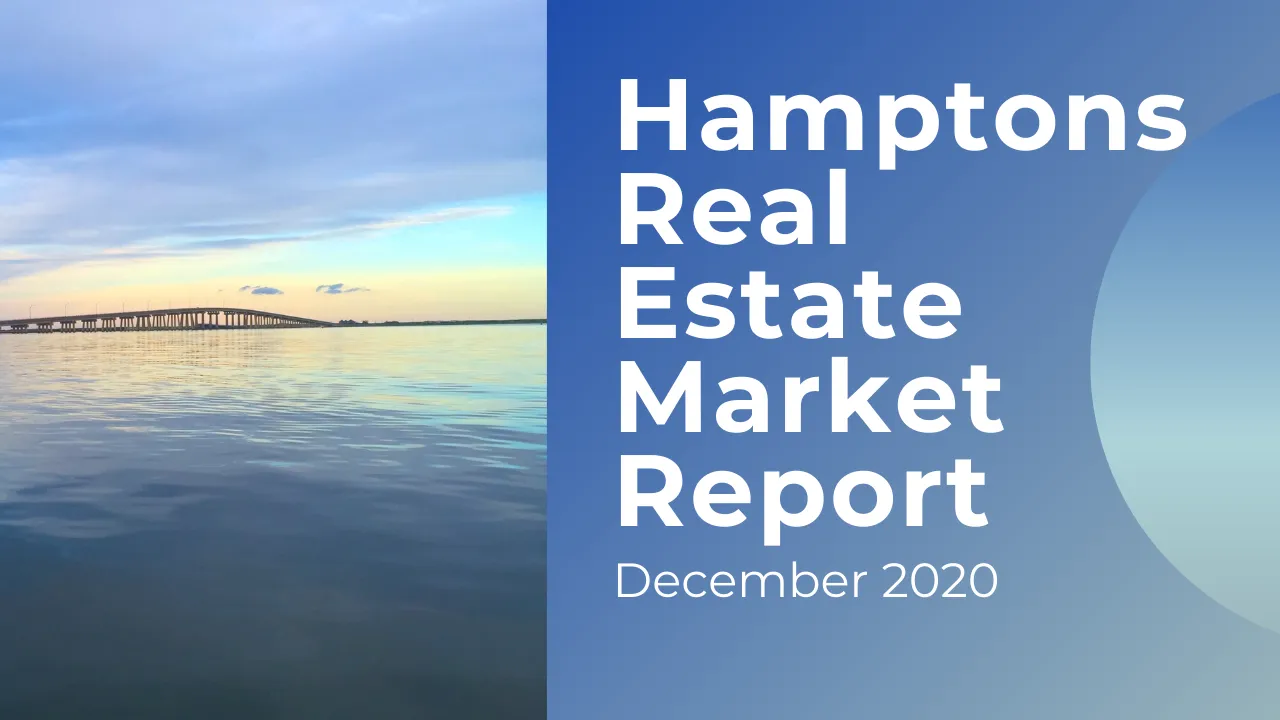 Read more about the article Hamptons Real Estate Market Report December 2020